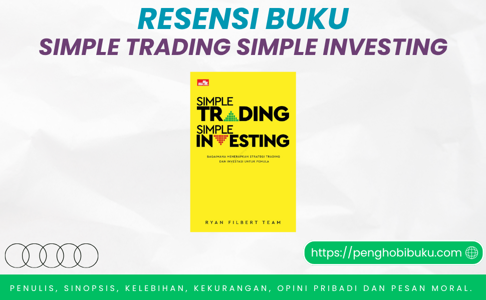 Buku Simple Trading Simple Investing