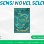 Resensi Novel Selena Karya Tere Liye Novel Selena