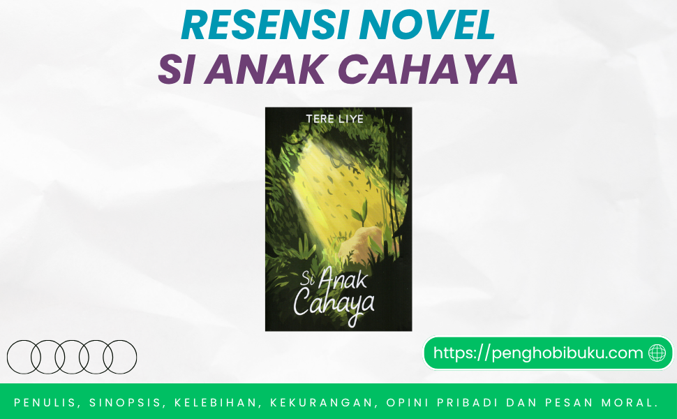 Novel Si Anak Cahaya