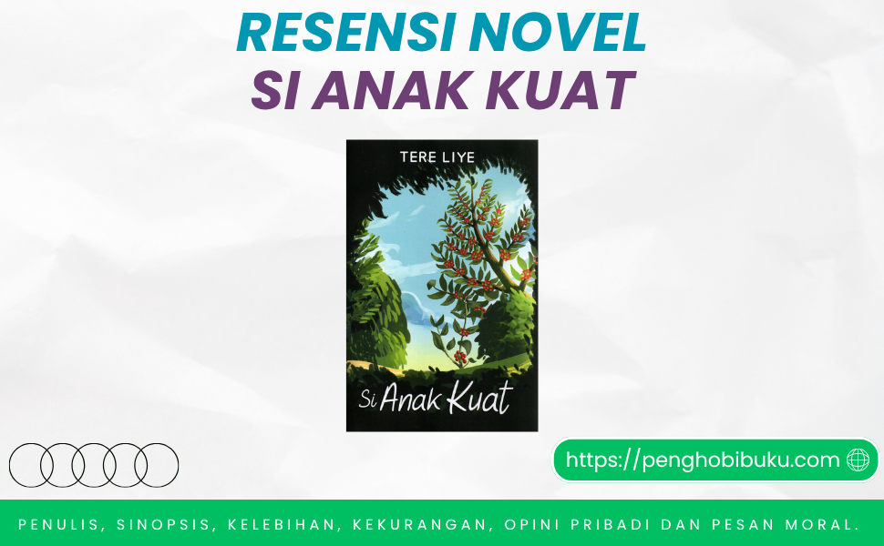 Novel Si Anak Kuat