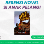 Novel Si Anak Pelangi