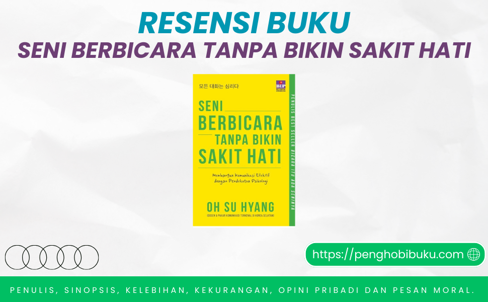Buku Seni Berbicara Tanpa Bikin Sakit Hati