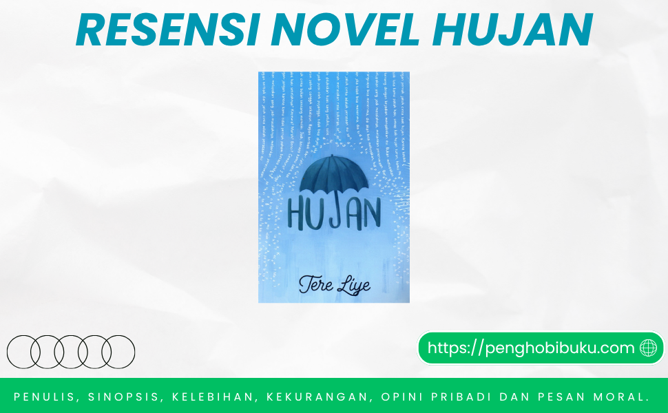 Resensi Novel Hujan Karya Tere Liye Penghobibuku.com