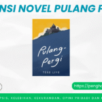 Resensi Novel Pulang Pergi Karya Tere Liye Novel Pulang Pergi