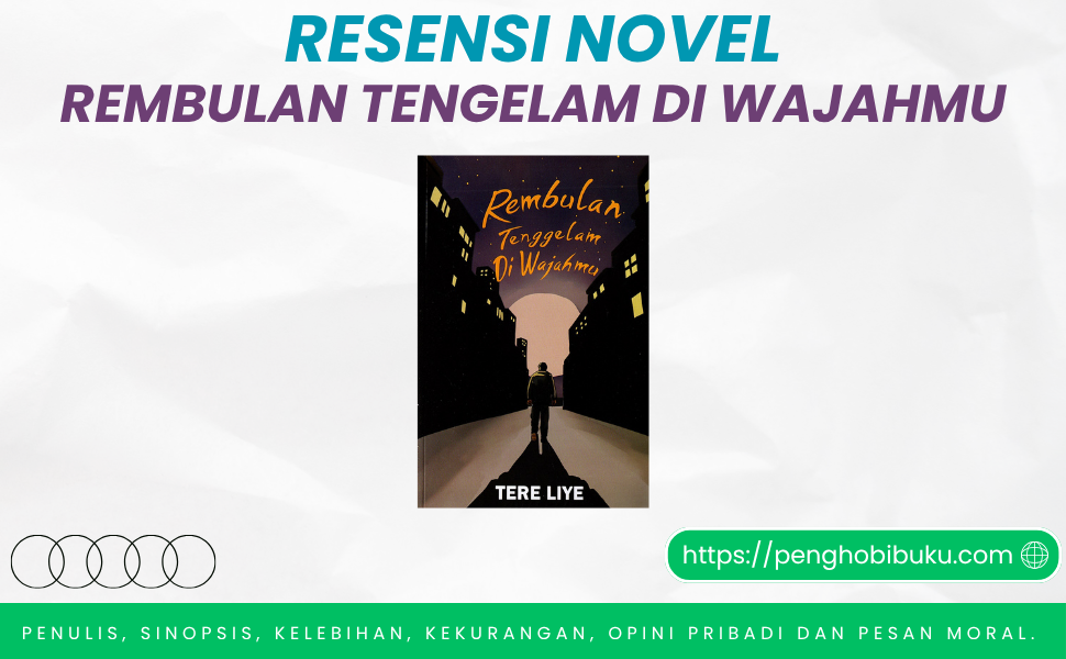 Novel Rembulan Tengelam Di Wajahmu