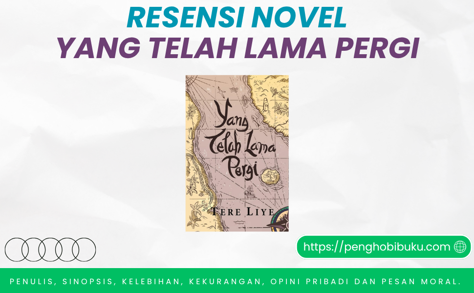 Novel Yang Telah Lama Pergi